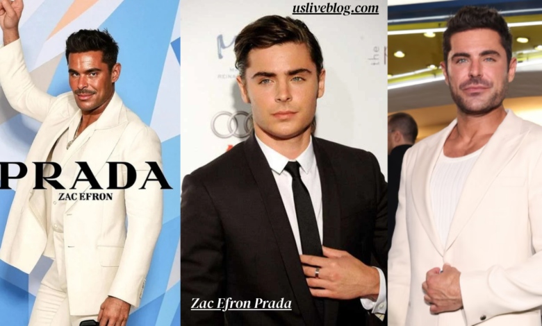 Zac Efron Prada