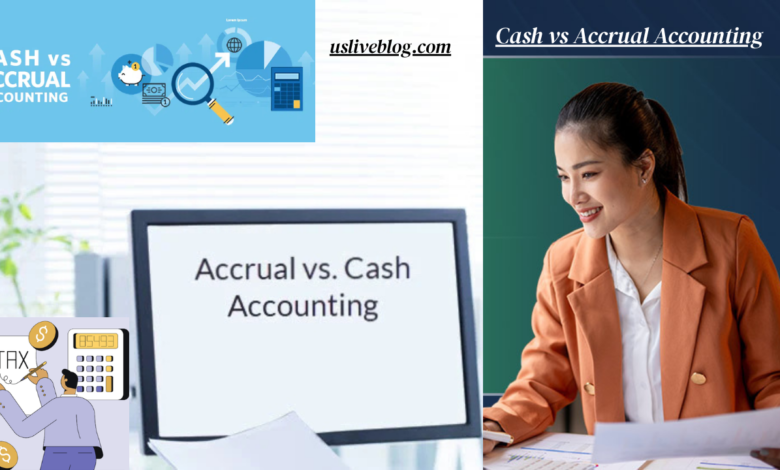 Cash vs Accrual Accounting