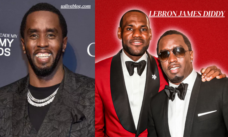 LeBron James Diddy