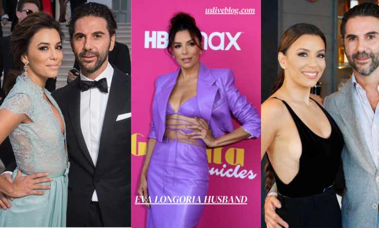 Eva Longoria Husband