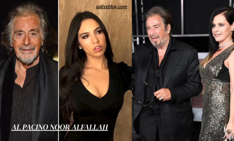 Al Pacino Noor Alfallah